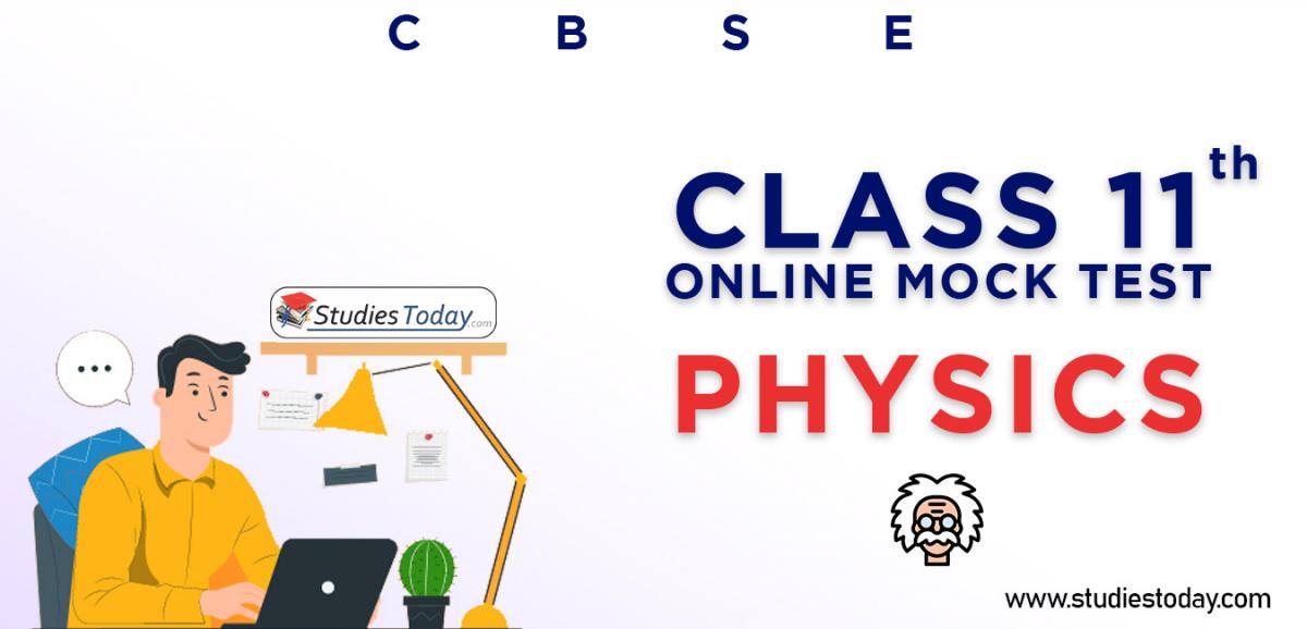 CBSE Class 11 Physics Online Mock Test