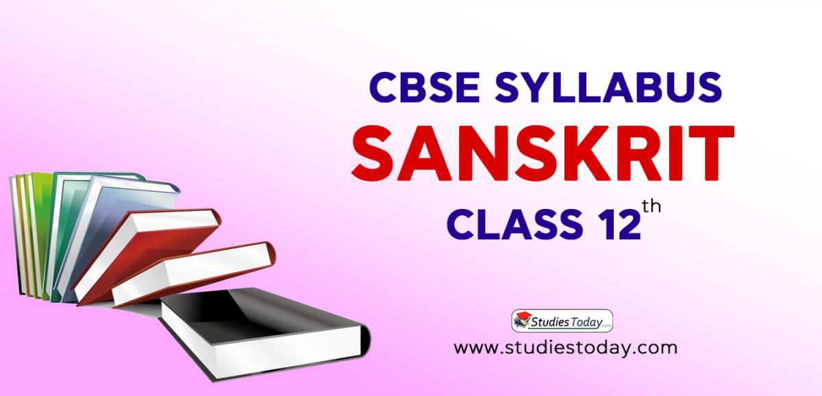 CBSE Class 12 Syllabus for Sanskrit 2020 2021