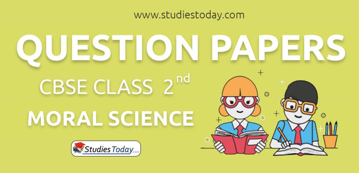 CBSE Class 2 Moral Science Question Papers