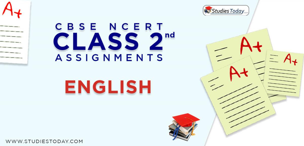 CBSE NCERT Assignments for Class 2 English