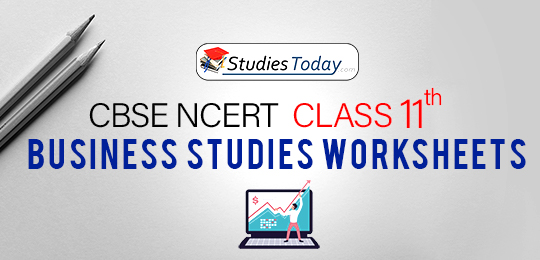 CBSE NCERT Class 11 Business Studies Worksheets