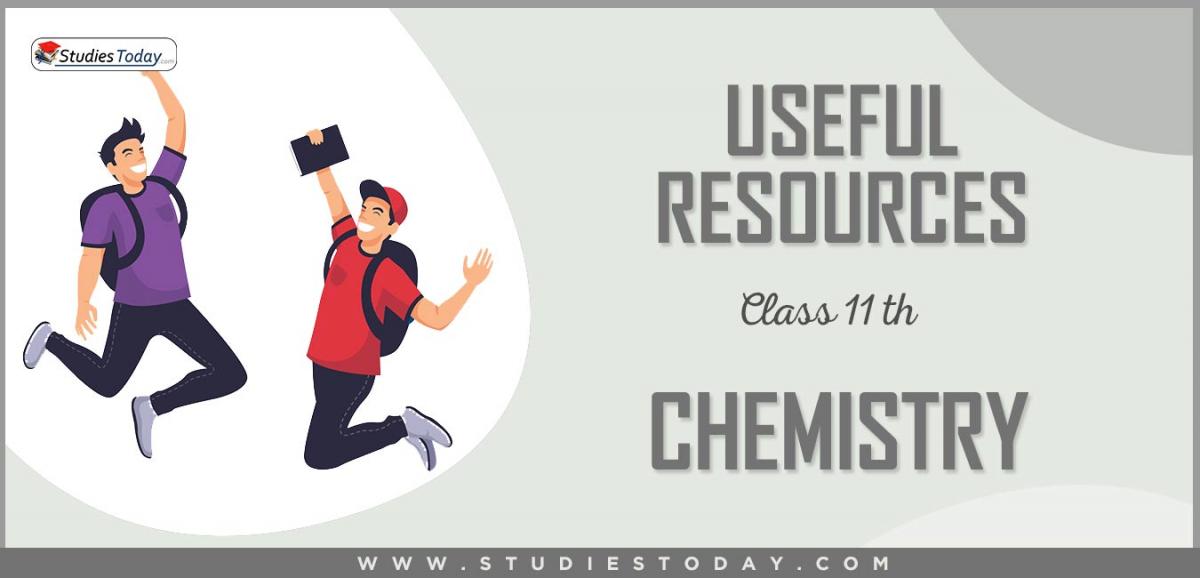 CBSE Class 11 Chemistry Useful Resources
