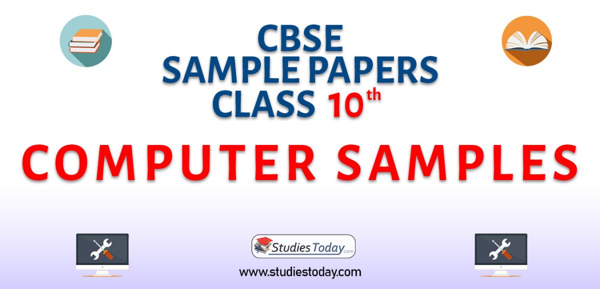 CBSE Sample Paper for Class 10 Computers