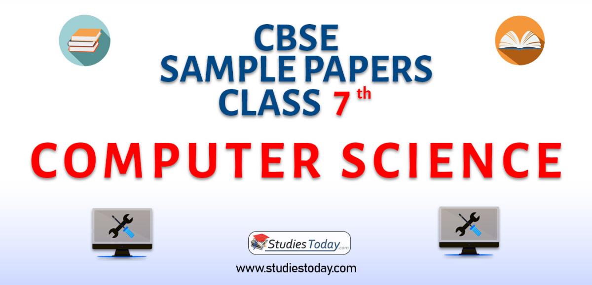 CBSE Sample Paper for Class 7 Computer Science