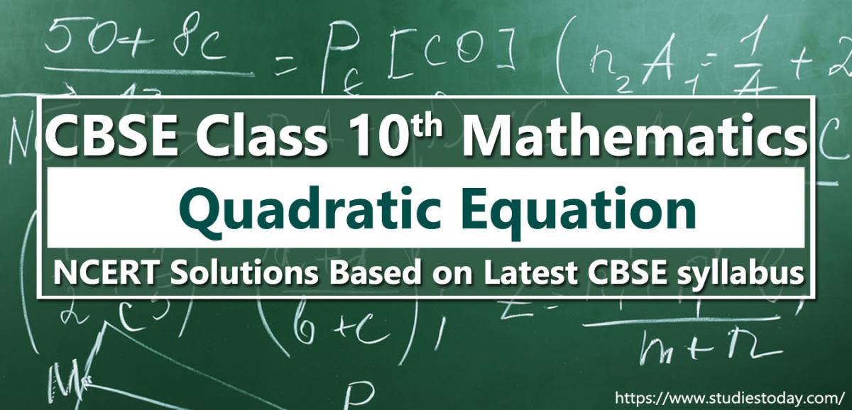 NCERT Solutions for Class 10 Quadratic Equation
