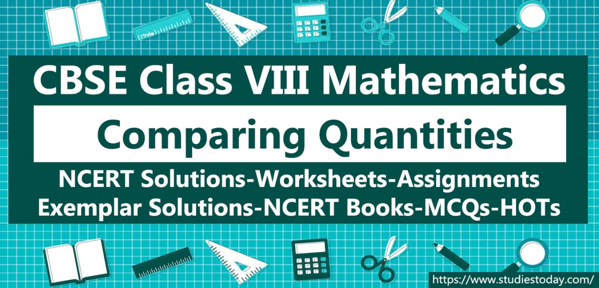 NCERT Solutions for Class 8 Comparing Quantities