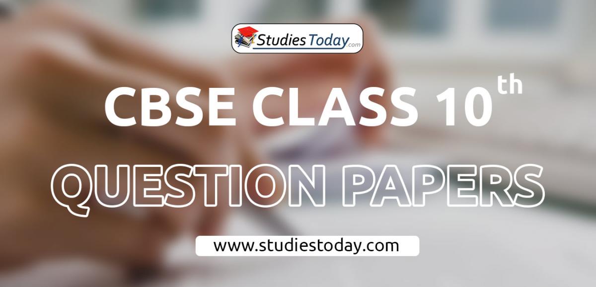 CBSE Class 10 Question Papers