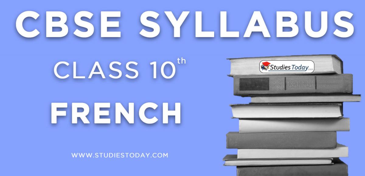 CBSE Class 10 Syllabus for French 2020 2021