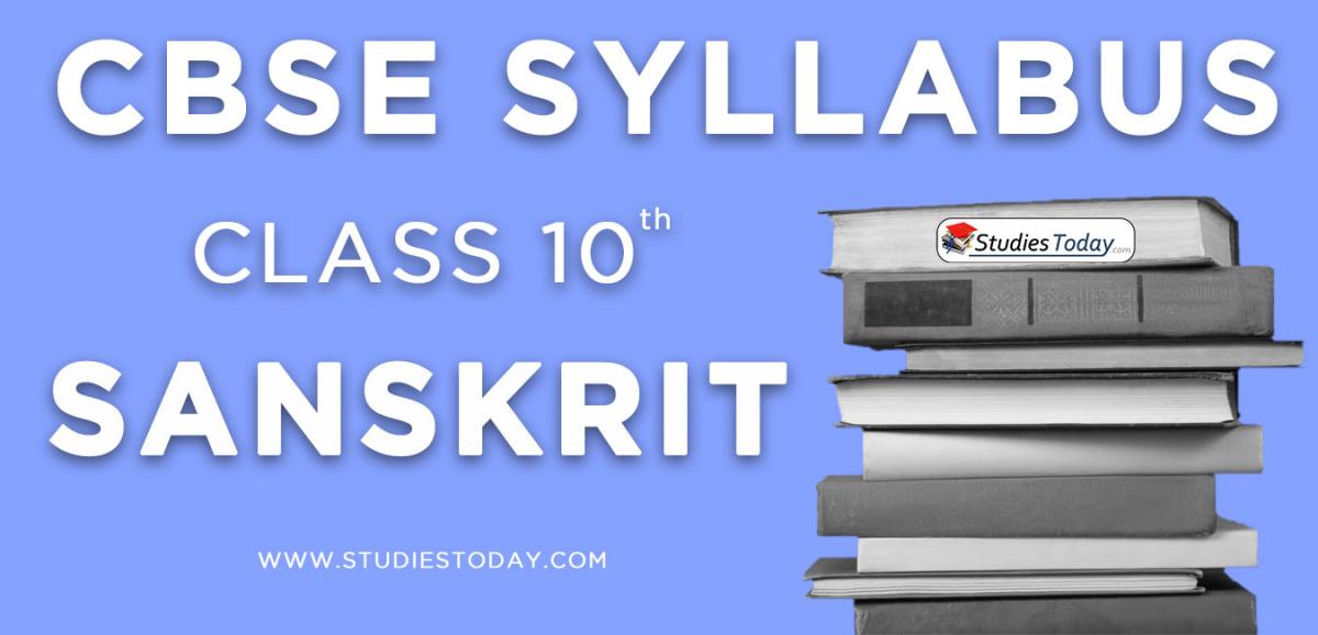 CBSE Class 10 Syllabus for Sanskrit 2020 2021