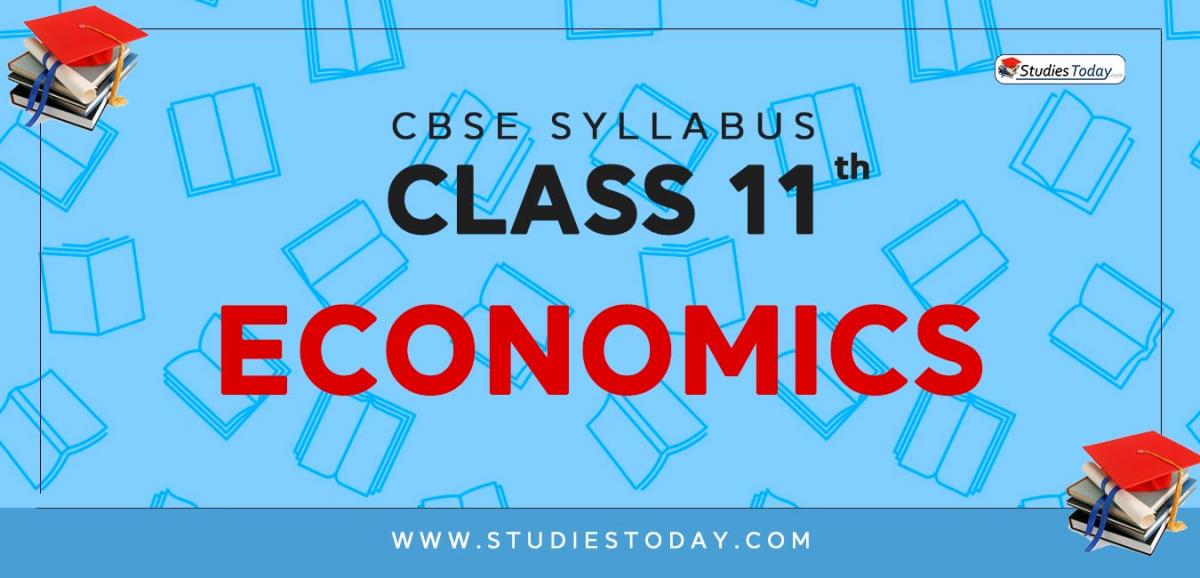 CBSE Class 11 Syllabus for Economics 2020 2021