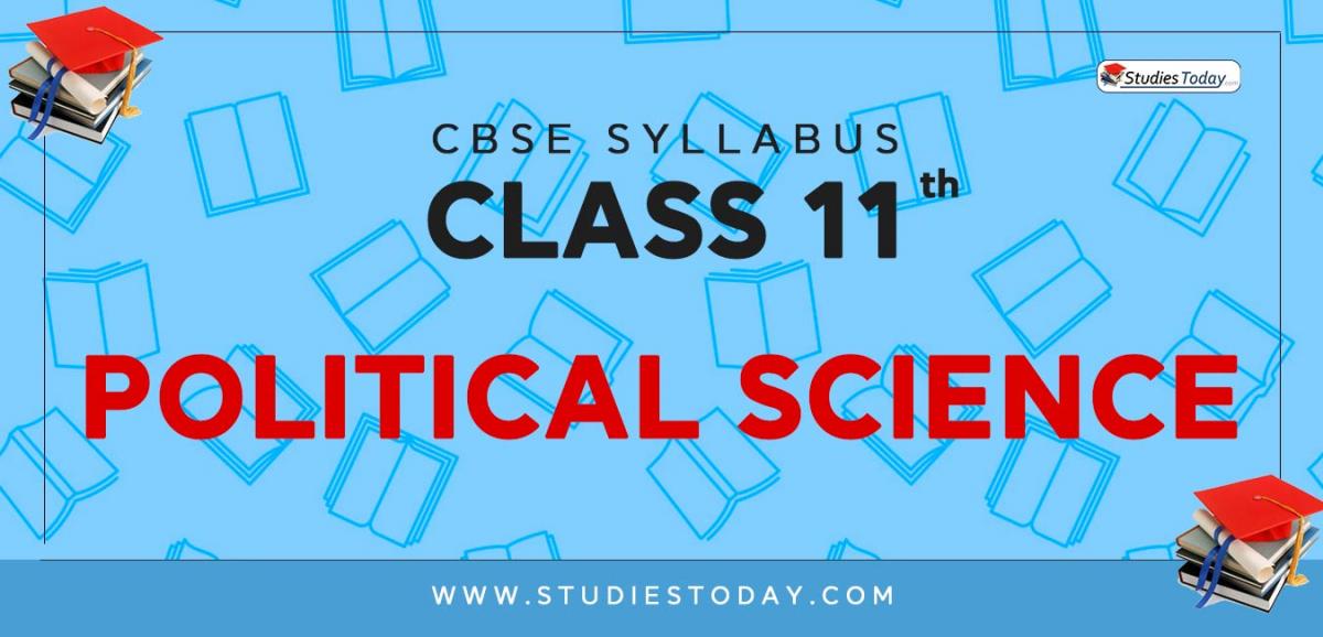 CBSE Class 11 Syllabus for Political Science 2020 2021