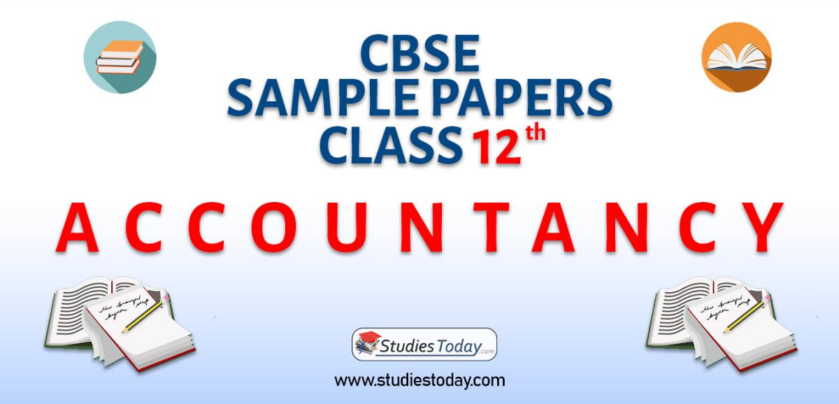 CBSE Class 12 Accountancy Sample Papers