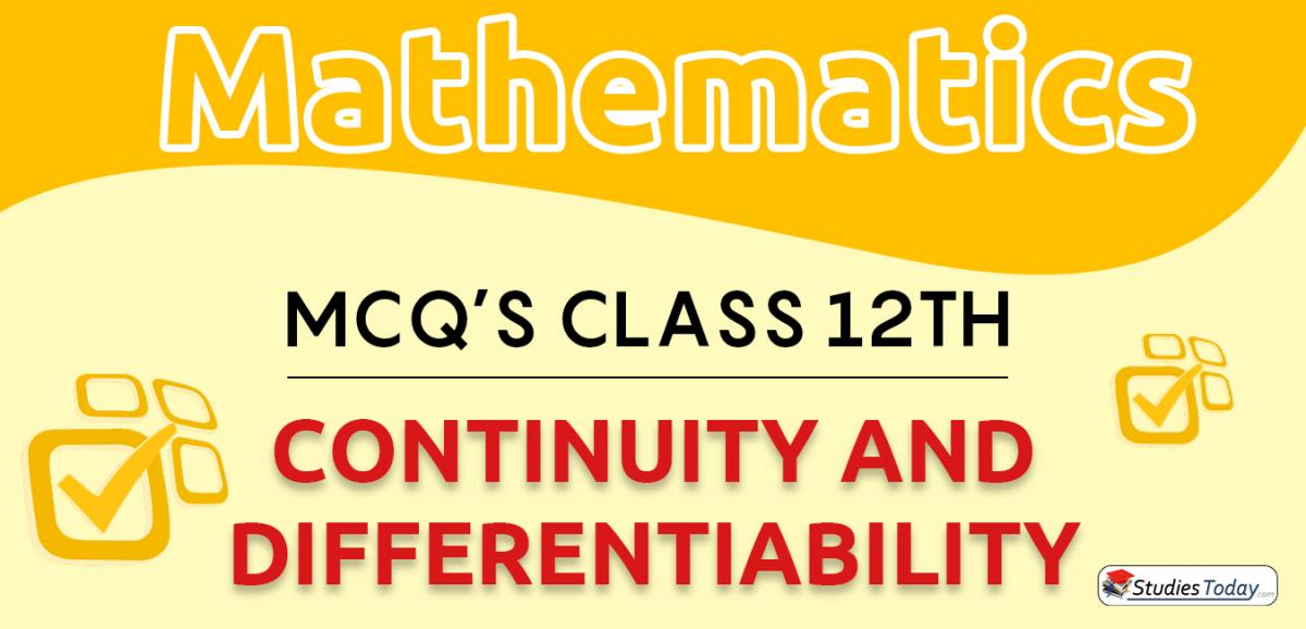 CBSE Class 12 Continuity And Differentiability MCQs