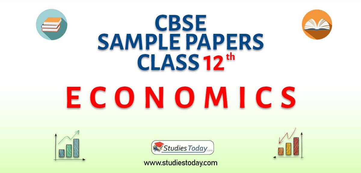 CBSE Class 12 Economics Sample Papers