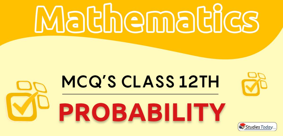 CBSE Class 12 Probability MCQs