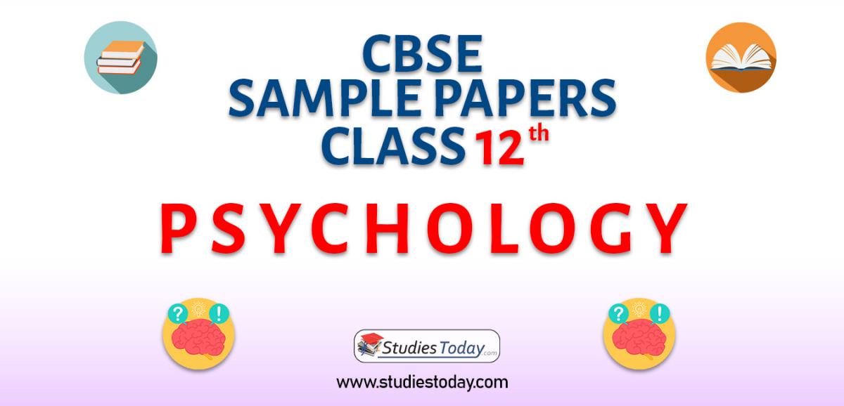 CBSE Class 12 Psychology Sample Papers