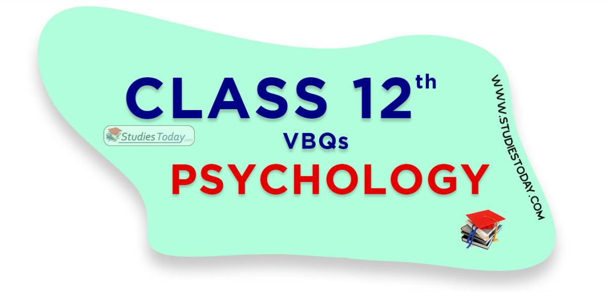 CBSE Class 12 Psychology VBQs