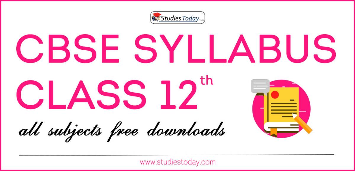 CBSE Class 12 Syllabus for All Subjects