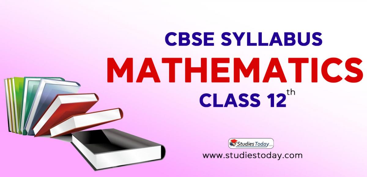 CBSE Class 12 Syllabus for Mathematics 2020 2021
