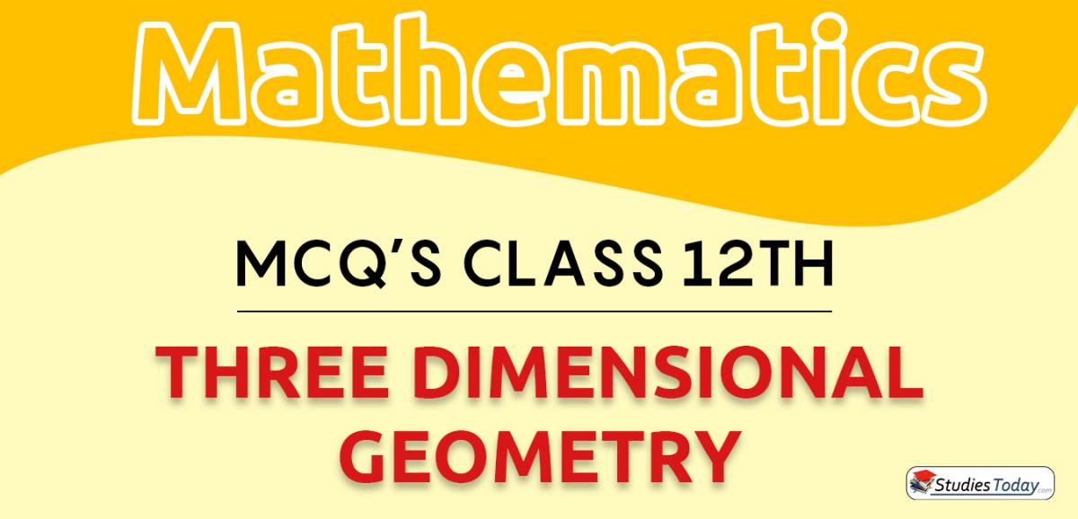 CBSE Class 12 Three Dimensional Geometry MCQs