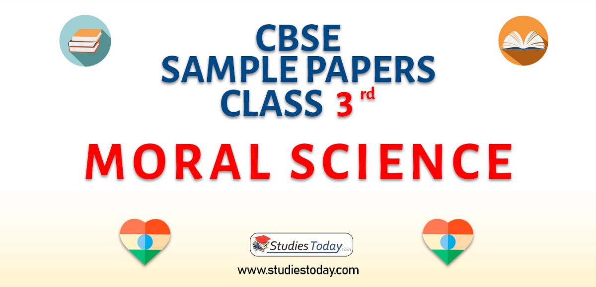 CBSE Sample Paper for Class 3 Moral Science