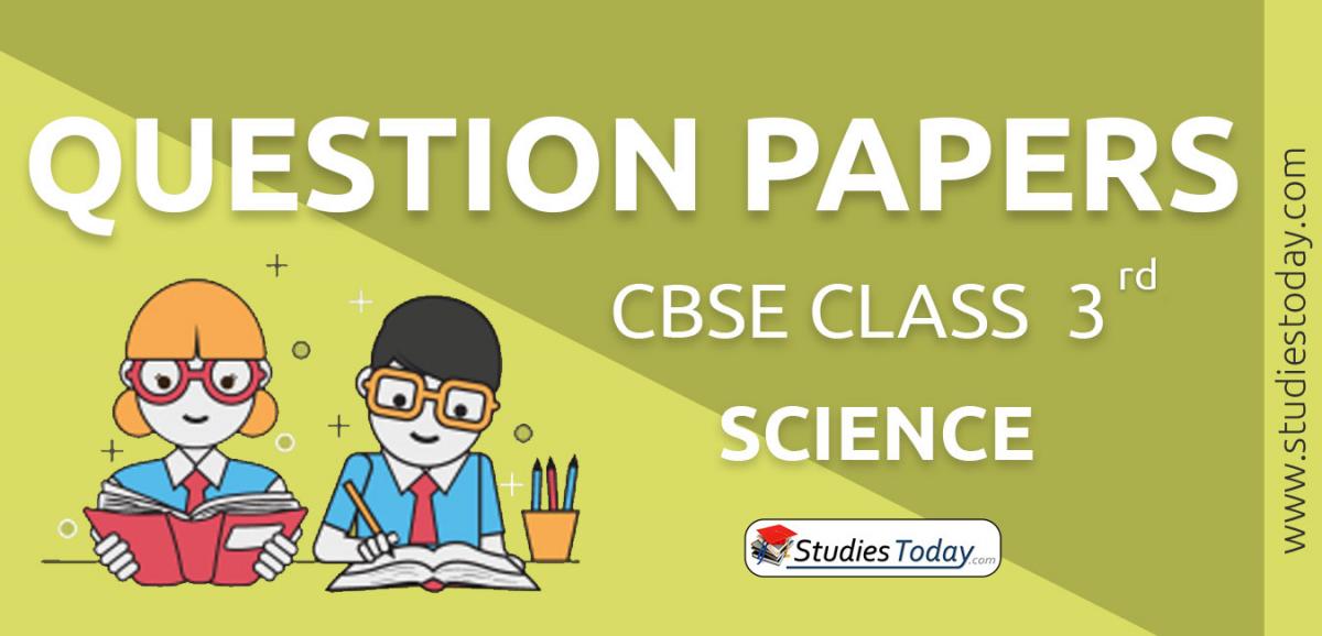 CBSE Class 3 Science Question Papers