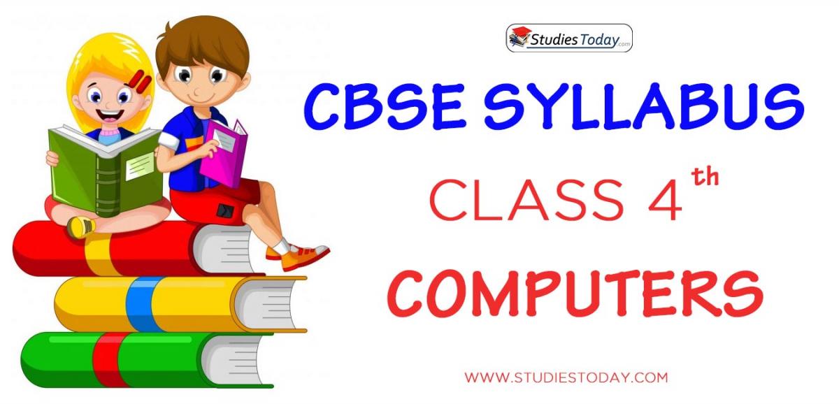 CBSE Class 4 Syllabus for Computers 2020 2021