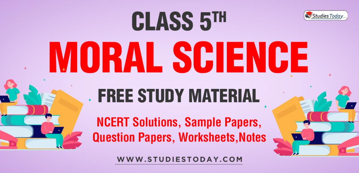 CBSE class 5 Moral Science