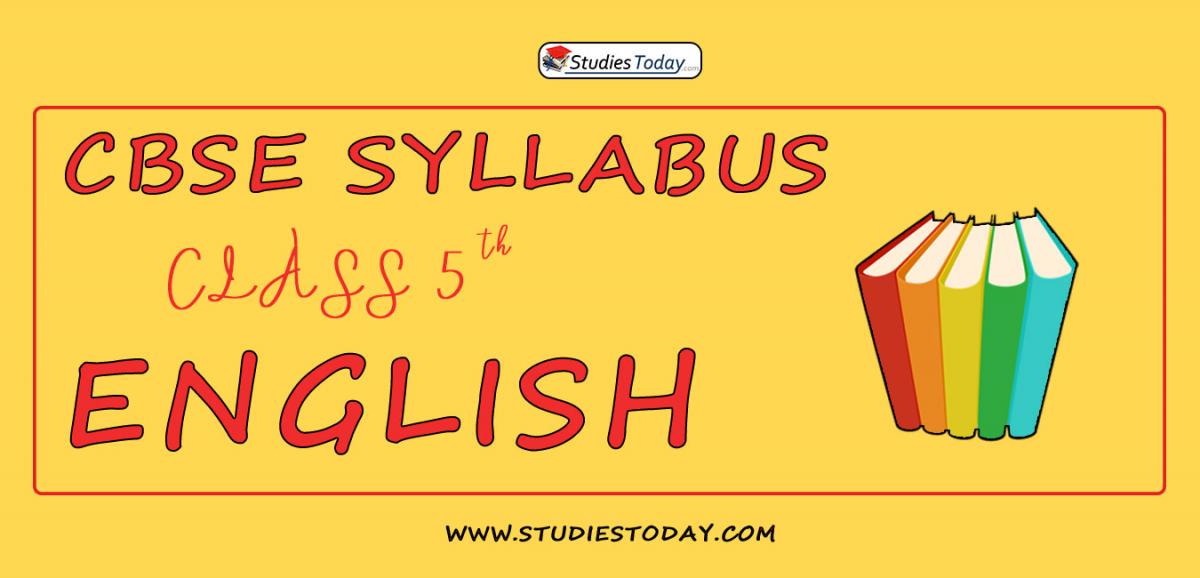 CBSE Class 5 Syllabus for English 2020 2021