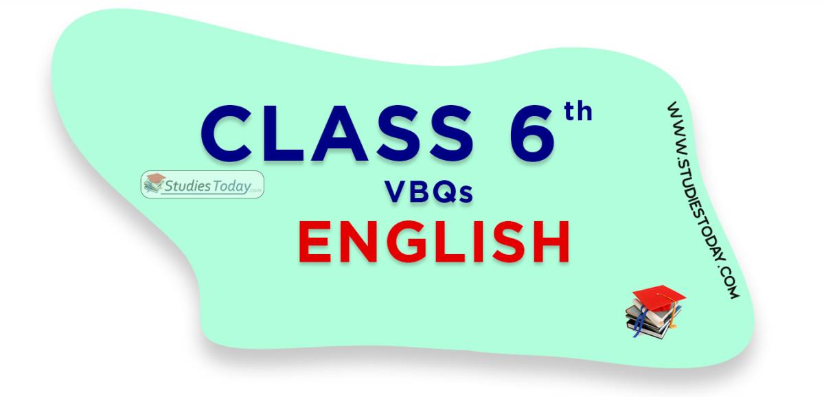 CBSE Class 6 English VBQs