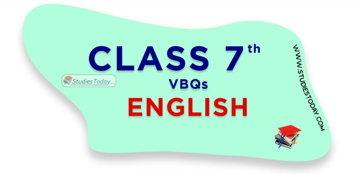 CBSE Class 7 English VBQs