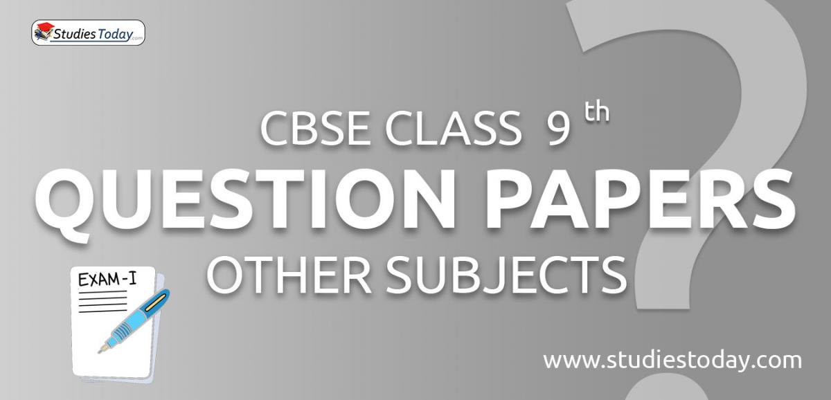 CBSE Class 9 Other Subjects Question Papers
