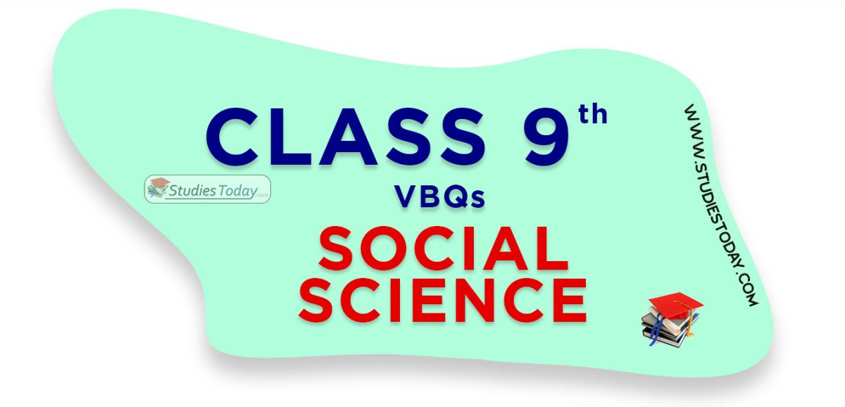 CBSE Class 9 Social Science VBQs