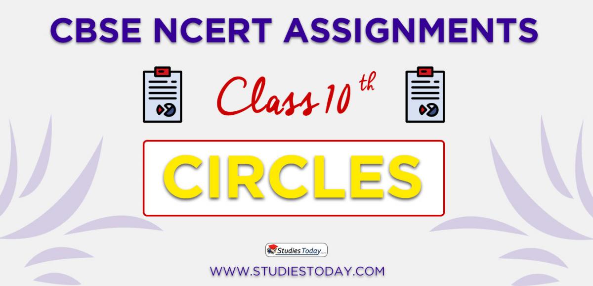 CBSE NCERT Assignments for Class 10 Circles