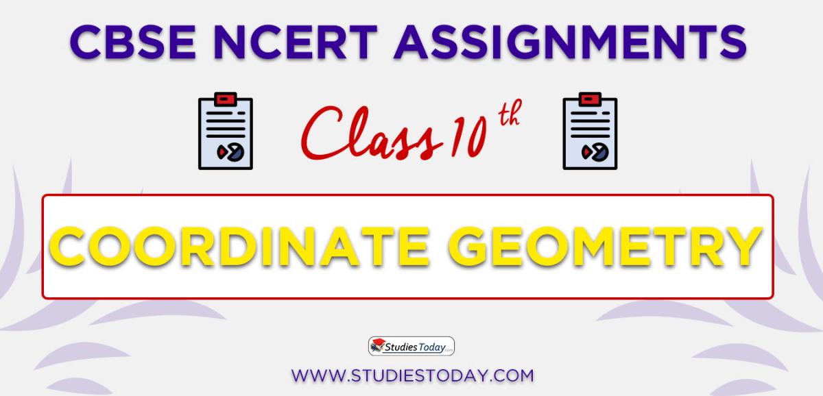 CBSE NCERT Assignments for Class 10 Coordinate Geometry