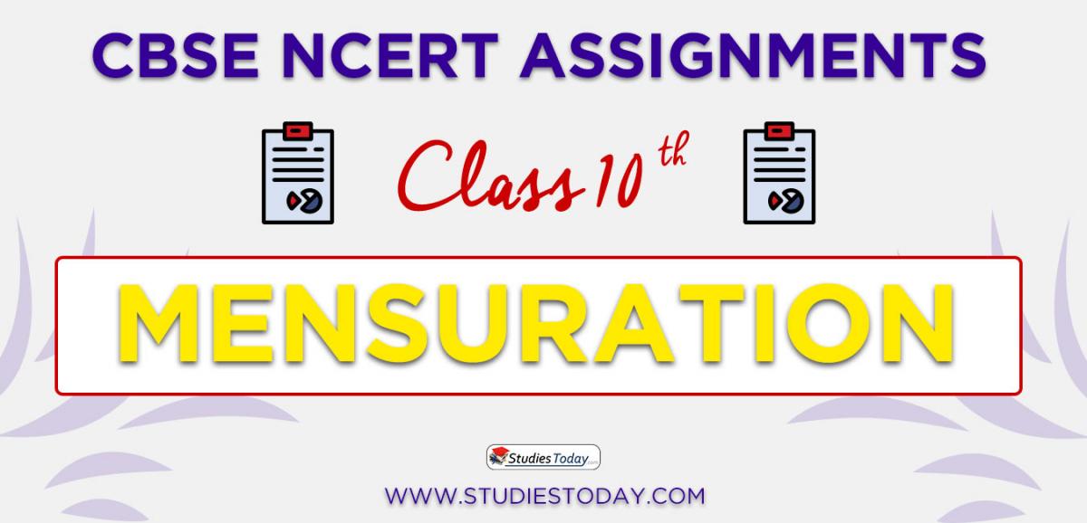 CBSE NCERT Assignments for Class 10 Mensuration