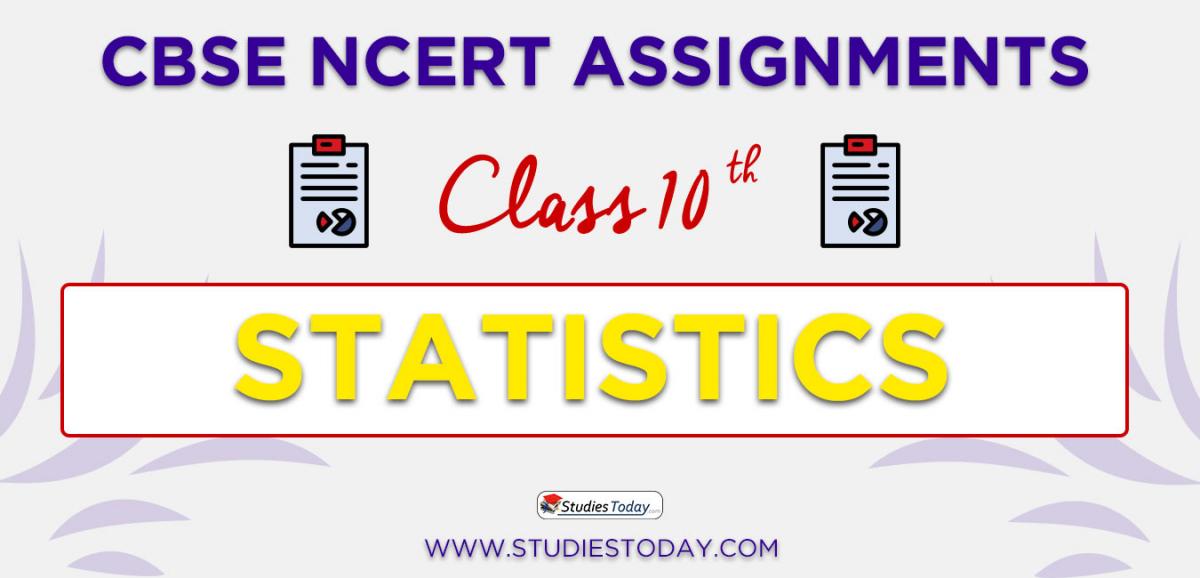 CBSE NCERT Assignments for Class 10 Statistics