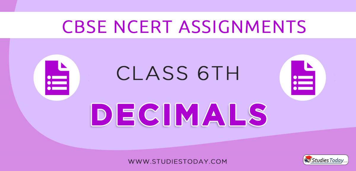 CBSE NCERT Assignments for Class 6 Decimals