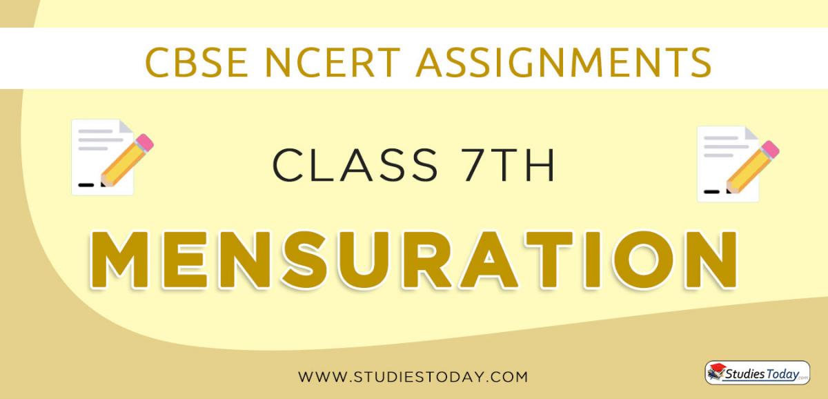 CBSE NCERT Assignments for Class 7 Mensuration