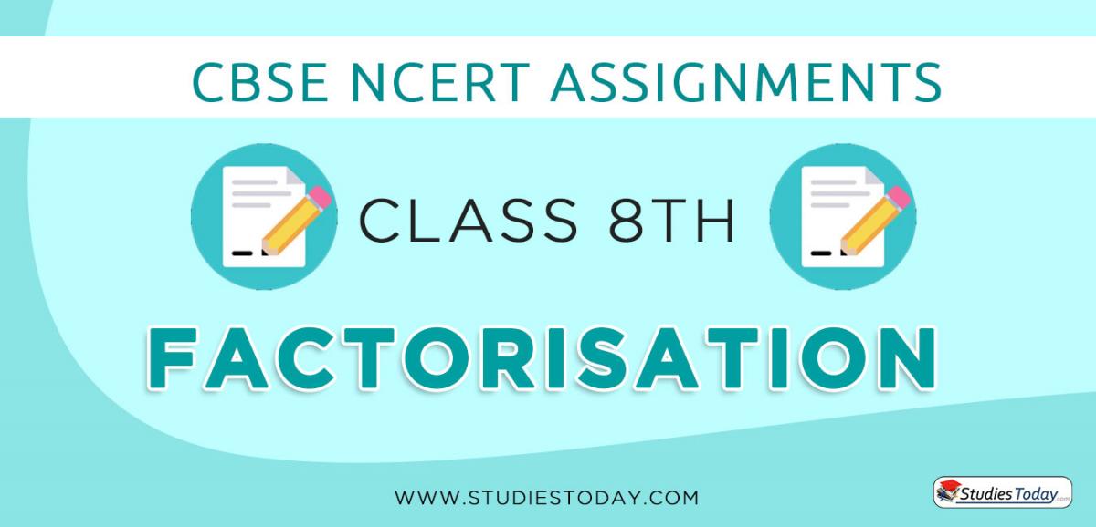 CBSE NCERT Assignments for Class 8 Factorisation