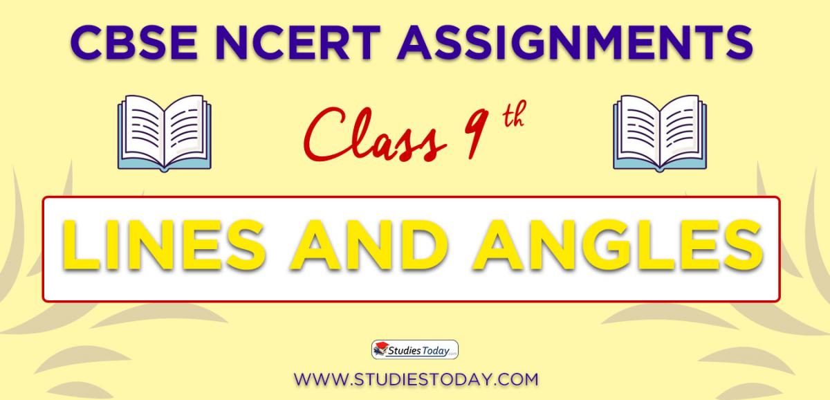 CBSE NCERT Assignments for Class 9 Lines and Angles