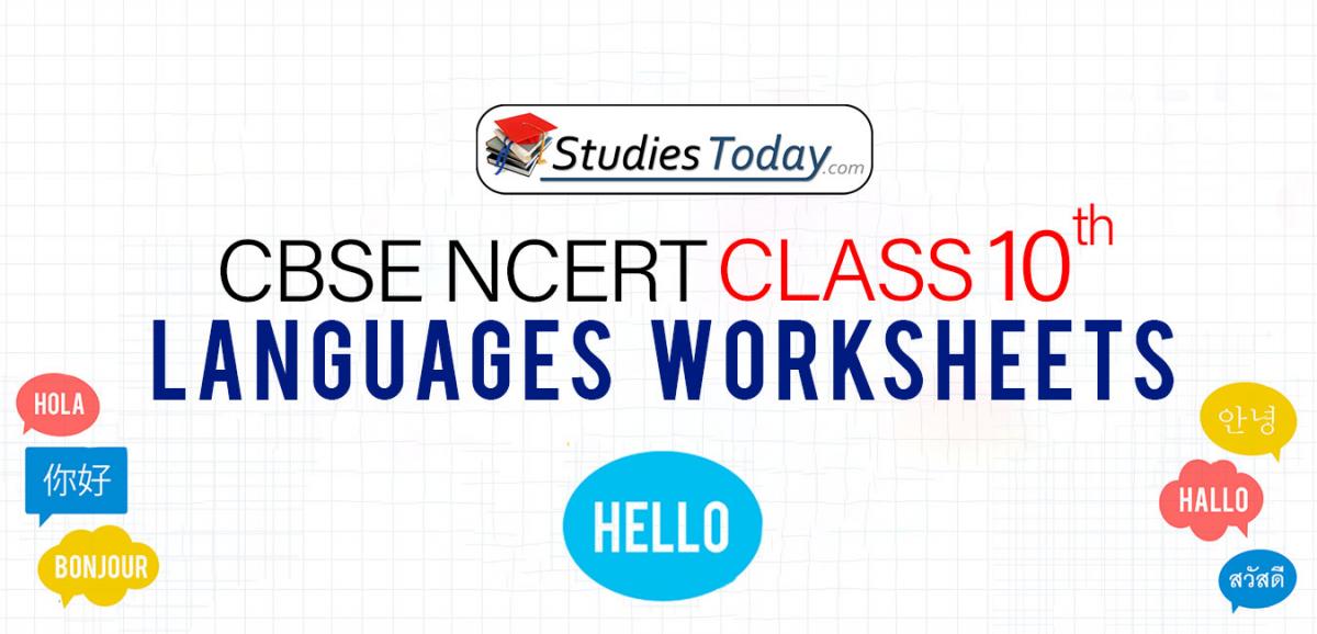 CBSE NCERT Class 10 Languages Worksheets