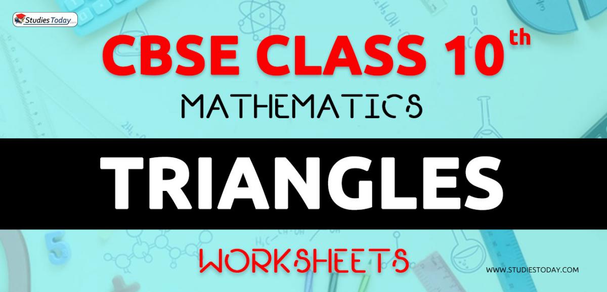 CBSE NCERT Class 10 Triangles Worksheets