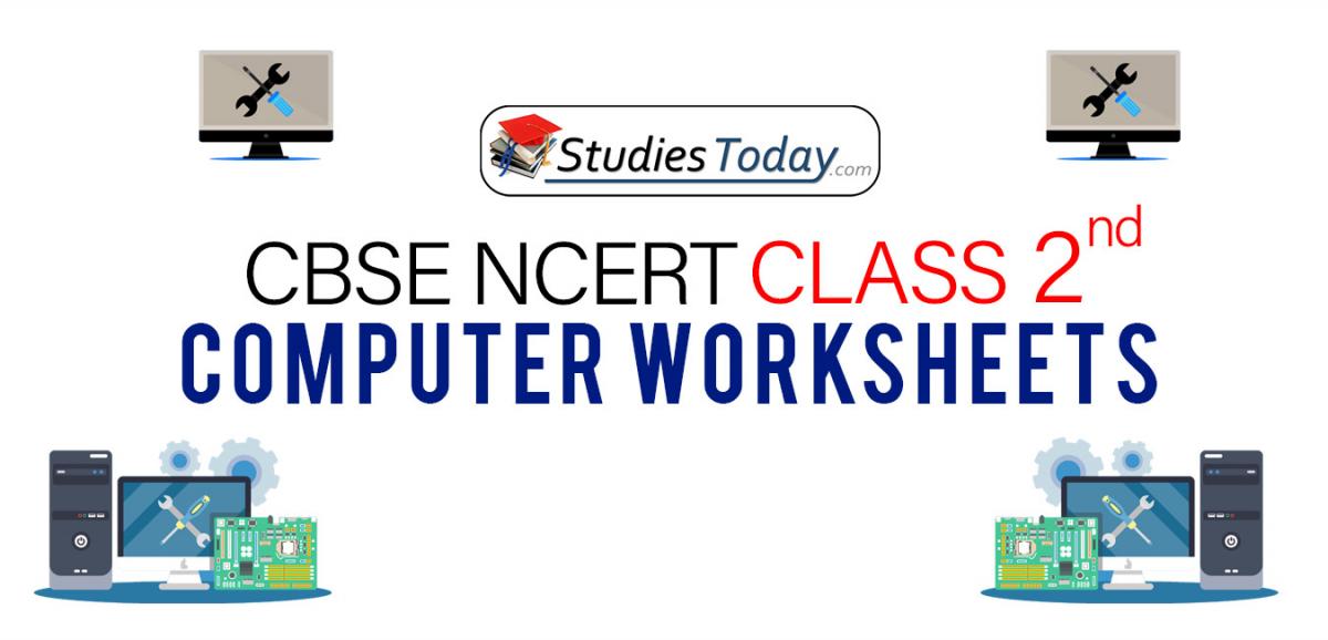 CBSE NCERT Class 2 Computer Worksheets