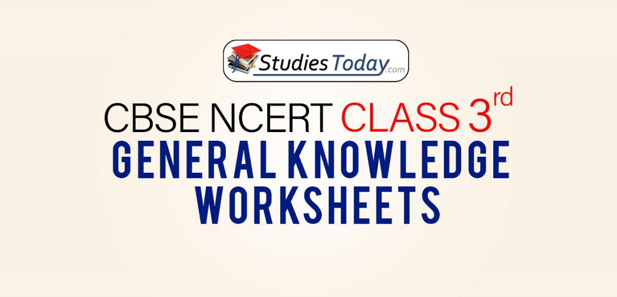 CBSE NCERT Class 3 General Knowledge Worksheets