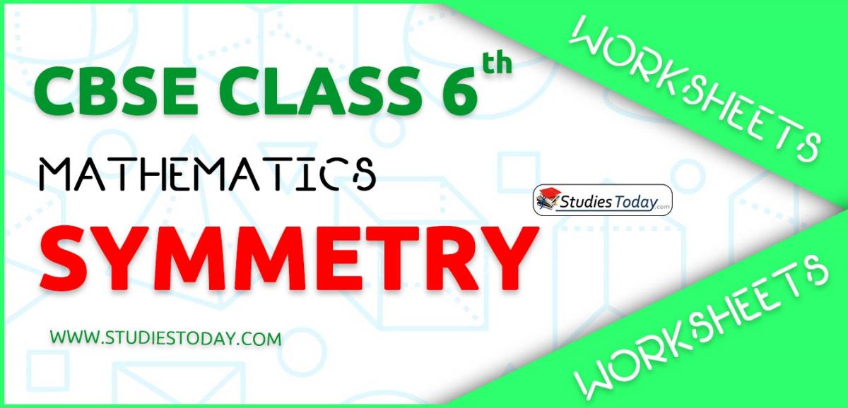 CBSE NCERT Class 6 Symmetry Worksheets