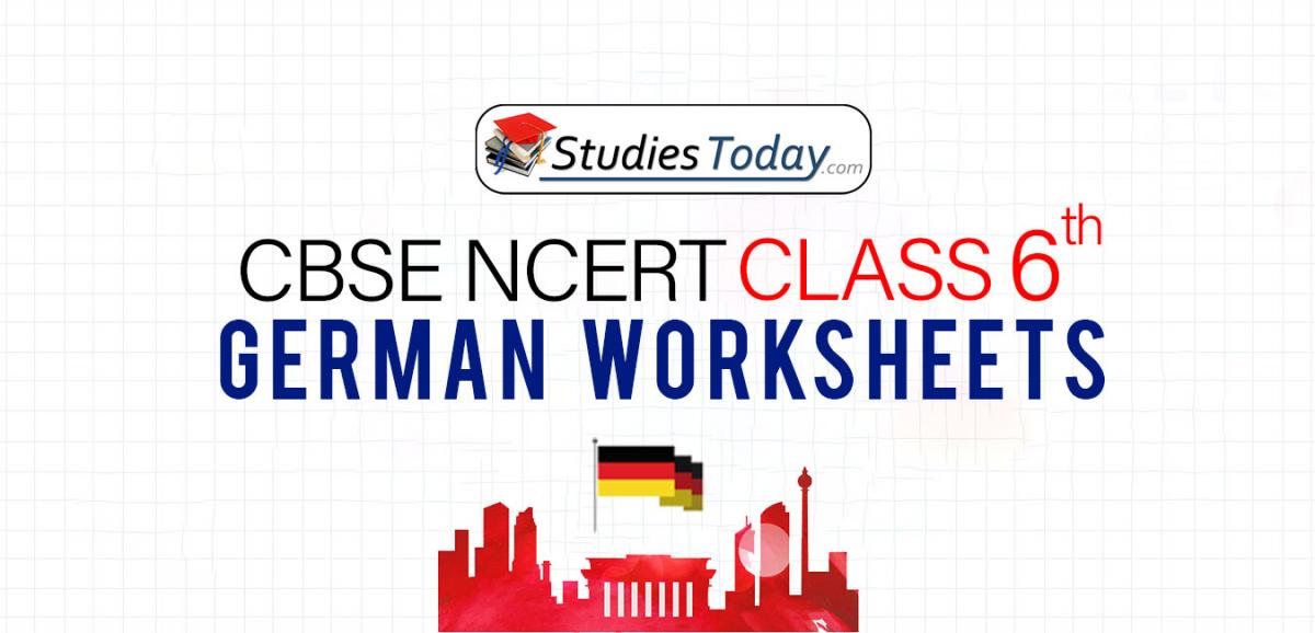 CBSE NCERT Class 6 German Worksheets