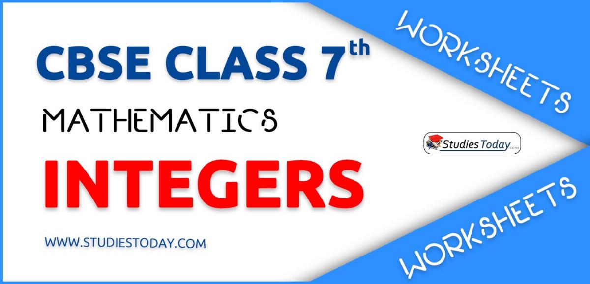 CBSE NCERT Class 7 Integers Worksheets