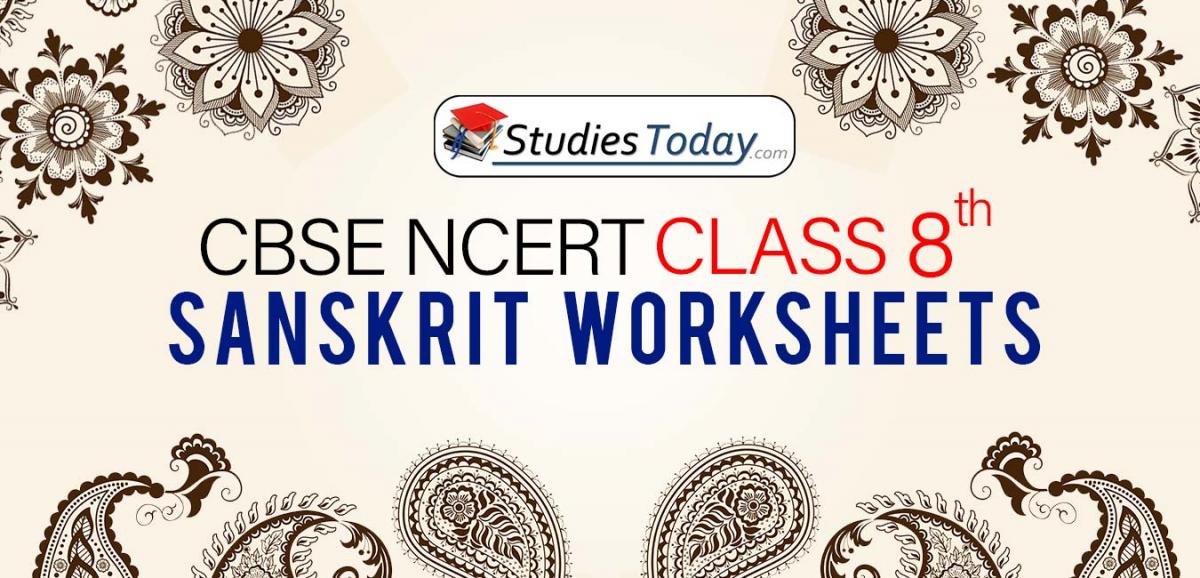 CBSE NCERT Class 8 sanskrit Worksheets