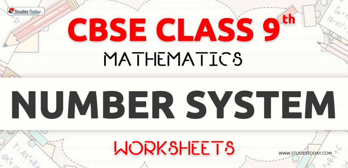 CBSE NCERT Class 9 Number System Worksheets